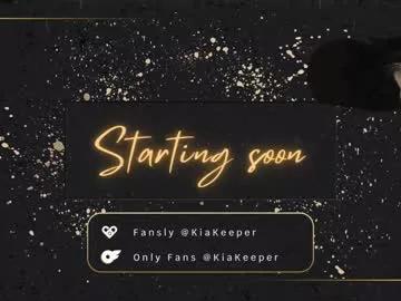 kiakeeper on Chaturbate 